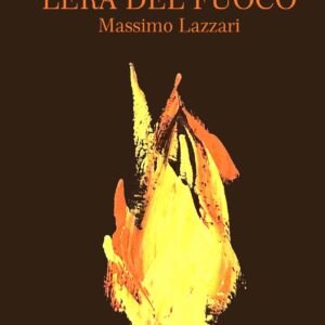 L'ERA DEL FUOCO
